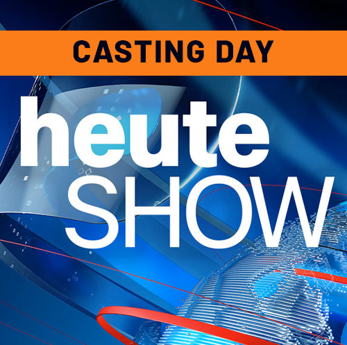 Casting Tag heute SHOW