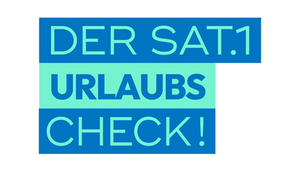 DER SAT.1 URLAUBS
CHECK!! Sat.1